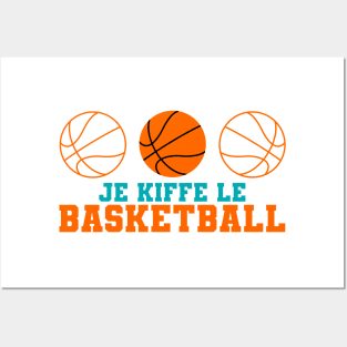 Je kiffe le Basketball Posters and Art